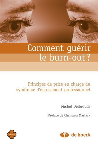 Emprunter Comment traiter le burn-out ? Principes de prise en charge du syndrome d'épuisement professionnel livre