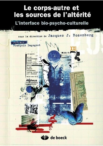 Emprunter Le corps-autre et les sources de l'altérité. L'interface bio-psycho-culturelle livre
