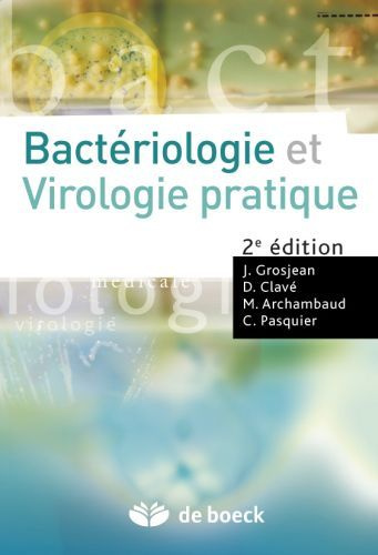 Emprunter Bactériologie et virologie pratique. 2e édition revue et corrigée livre