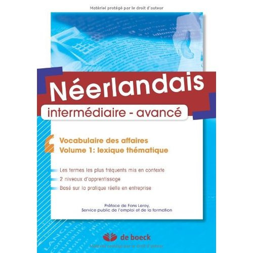 Emprunter Néerlandais intermédiaire-avancé. Vocabulaire des affaires Volume 1, Lexique thématique livre