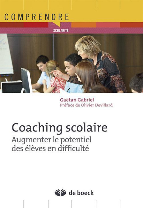 Emprunter Coaching scolaire. Augmenter le potentiel des élèves en difficulté livre