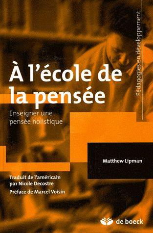 Emprunter A l'école de la pensée. Enseigner une pensée holistique livre