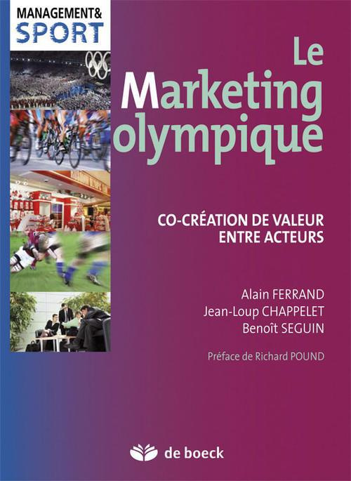 Emprunter Le marketing olympique. Co-création de valeur entre acteurs livre