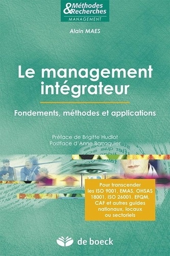 Emprunter Le management intégrateur. Fondements, méthodes et applications livre