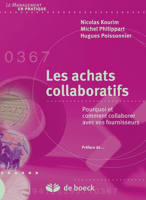 Emprunter Les achats collaboratifs. Pourquoi et comment collaborer avec vos fournisseurs livre