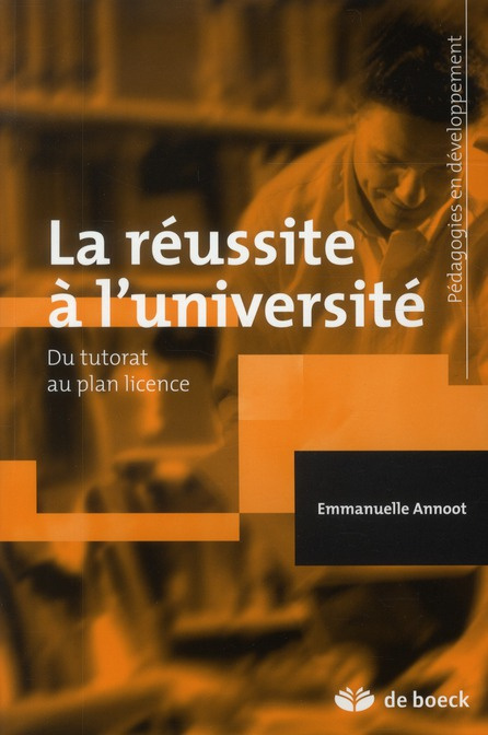 Emprunter La réussite à l'université. Du tutorat au plan licence livre