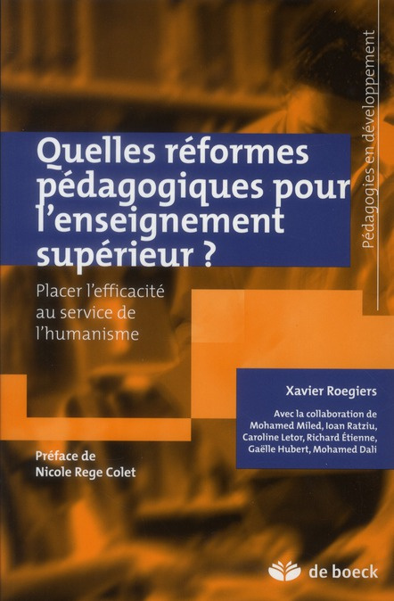 Emprunter Quelles réformes pédagogiques pour l'enseignement supérieur ? Placer l'efficacité au service de l'hu livre