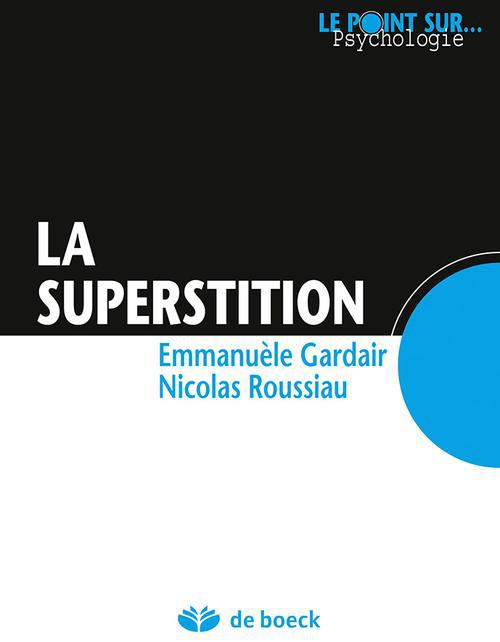 Emprunter La superstition aujourd'hui livre