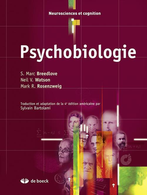 Emprunter Psychobiologie. De la biologie du neurone aux neurosciences comportementales, cognitives et clinique livre