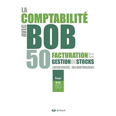 Emprunter La comptabilité avec Bob/50 facturation et gestion de stock livre