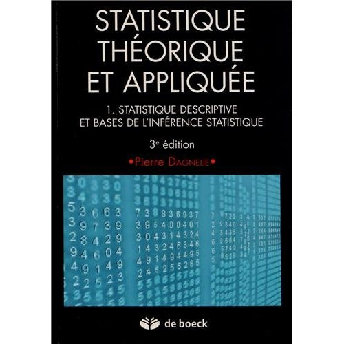 Emprunter Statistique théorique et appliquée. Tome 1, Statistique descriptive et base de l'inférence statistiq livre