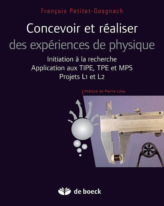 Emprunter Concevoir et réaliser des expériences de physique. Initiation à la recherche. Application aux TIPE, livre