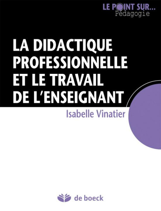 Emprunter Le travail de l'enseignant. Une approche par la didactique professionnelle livre
