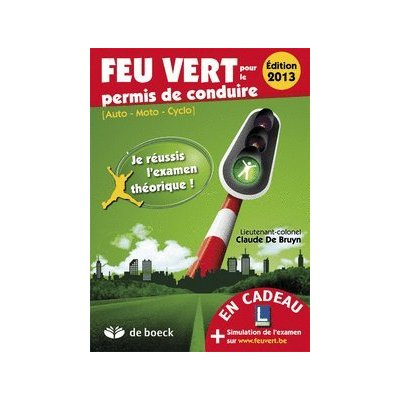 Emprunter Feu vert pour le permis de conduire 2013 EPUISE livre