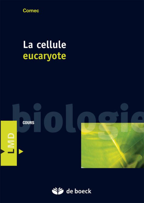 Emprunter La cellule eucaryote livre