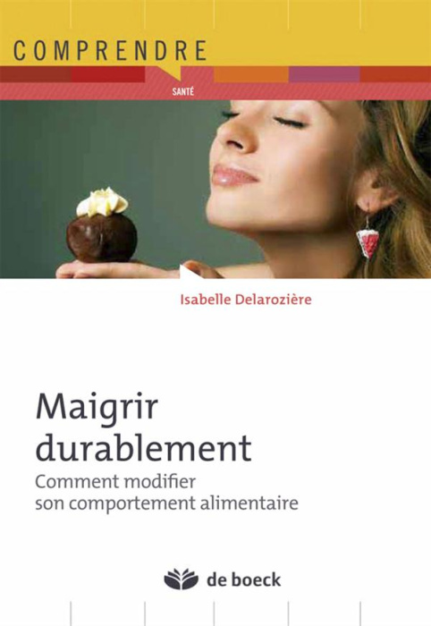 Emprunter Maigrir sans privation. Comment modifier durablement son comportement alimentaire livre