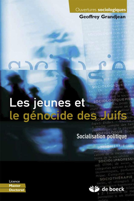 Emprunter Les jeunes et le génocide des Juifs. Analyse sociopolitique livre