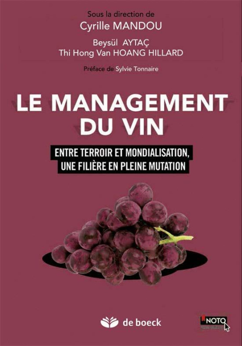 Emprunter Le management du vin. Entre terroir et mondialisation, une filière en pleine mutation livre
