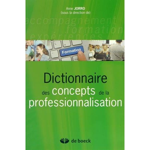 Emprunter Dictionnaire des concepts de la professionnalisation livre