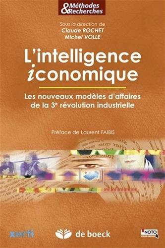 Emprunter L'intelligence iconomique. Les nouveaux modèles d'affaires de la 3e révolution industrielle livre