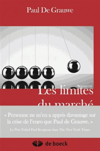 Emprunter Les limites du marché. L'oscillation entre l'Etat et le capitalisme livre