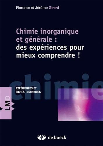 Emprunter Chimie inorganique et générale. Des expériences pour mieux comprendre ! livre