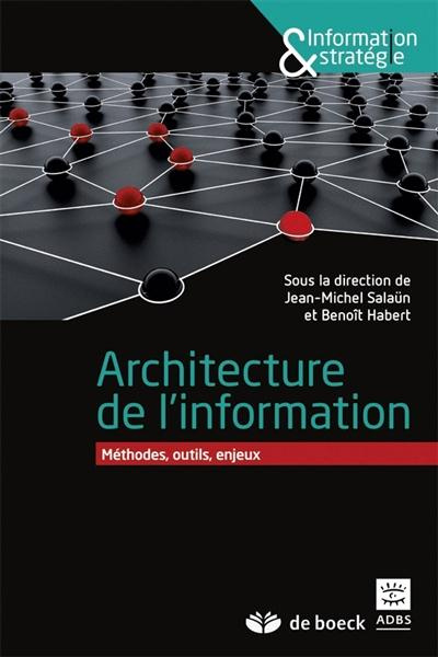 Emprunter Architecture de l'information. Méthodes, outils, enjeux livre