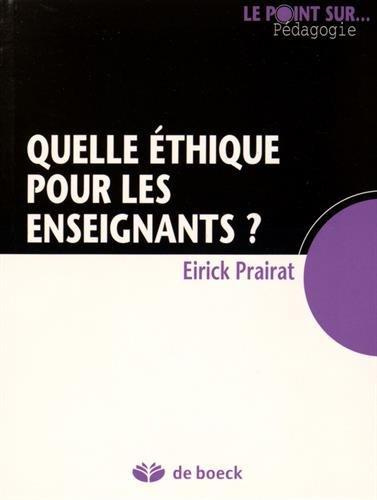 Emprunter Quelle éthique pour les enseignants ? livre
