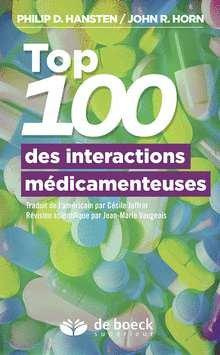 Emprunter Top 100 des interactions médicamenteuses. Guide de la prise en charge du patient livre