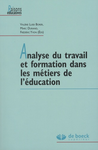 Emprunter Analyse du travail et formation dans les métiers de l'éducation livre