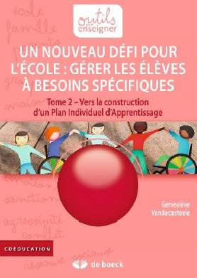 Emprunter Gerer les élèves à besoins spécifiques : un nouveau défi l'école. Tome 2 livre
