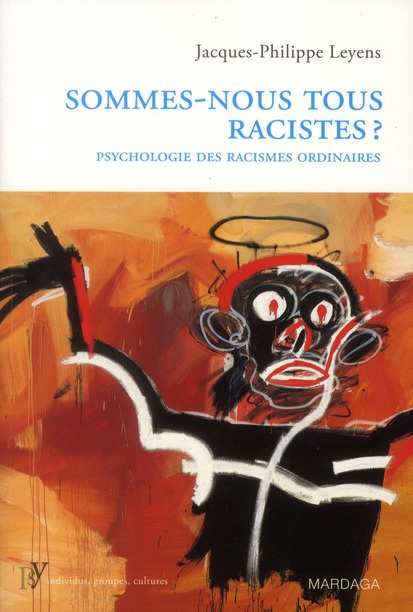 Emprunter Sommes-nous tous racistes ? Psychologie des racismes ordinaires livre