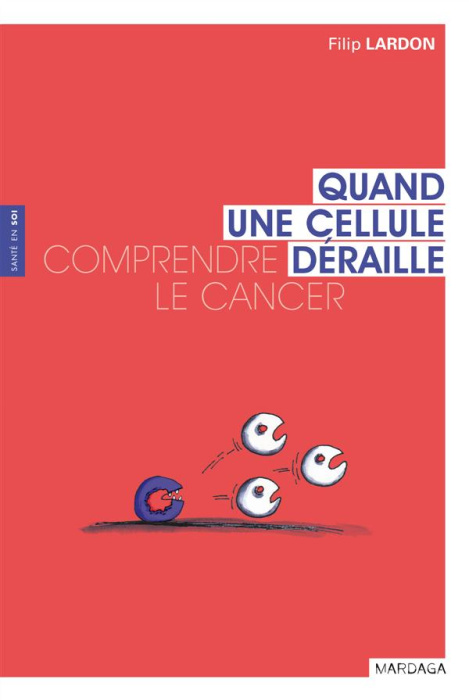 Emprunter Quand une cellule déraille. Comprendre le cancer livre