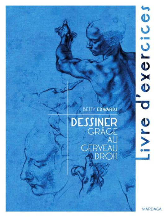 Emprunter Dessiner grâce au cerveau droit. Livre d'exercices, 2e édition livre