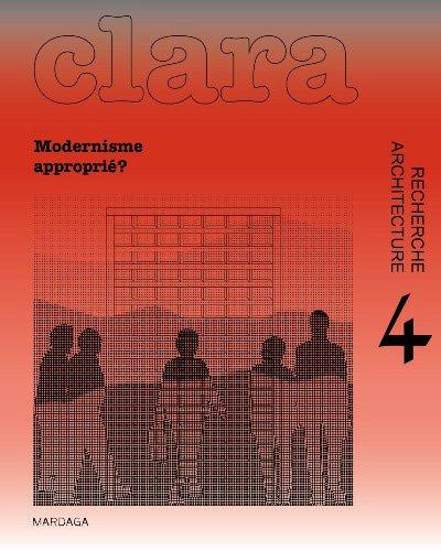 Emprunter Clara N° 4 : Modernisme(s) approprié(s) ? livre