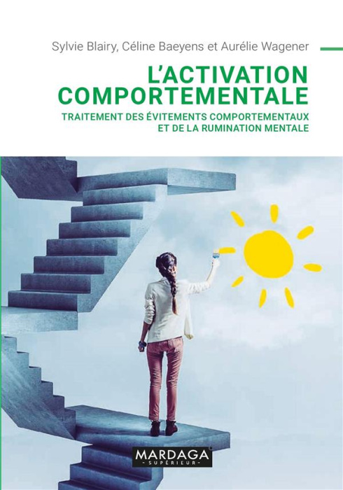 Emprunter L'activation comportementale. Traitement des évitements comportementaux et de la rumination mentale livre