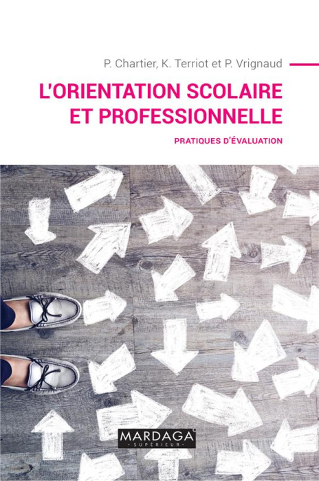 Emprunter L'orientation scolaire et professionnelle. Pratiques d'évaluation livre
