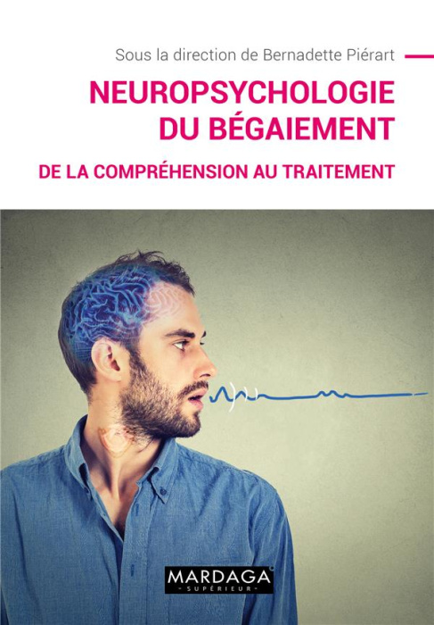 Emprunter Neuropsychologie du bégaiement livre