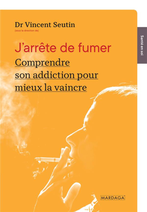 Emprunter J'arrête de fumer. Comprendre son addiction pour mieux la vaincre livre