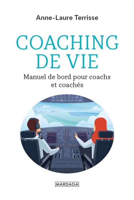 Emprunter Coaching de vie. Manuel de bord pour coachs et coachés livre