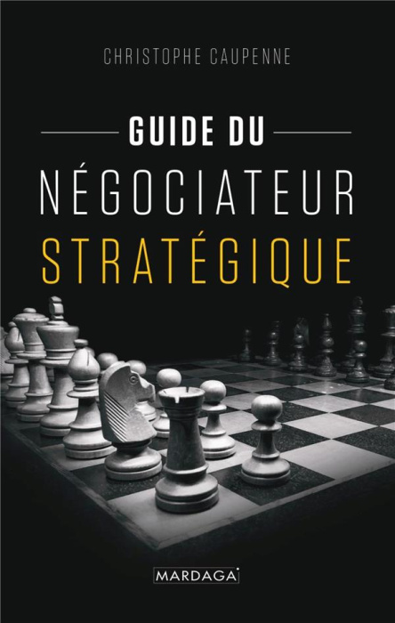 Emprunter Guide du négociateur stratégique livre