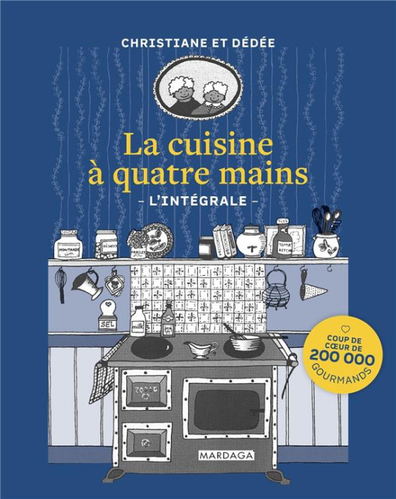 Emprunter La cuisine à quatre mains. L'intégrale livre