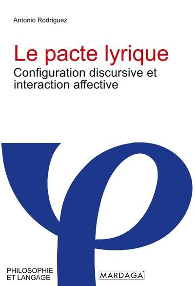 Emprunter Le pacte lyrique. Configuration discursive et interaction affective livre