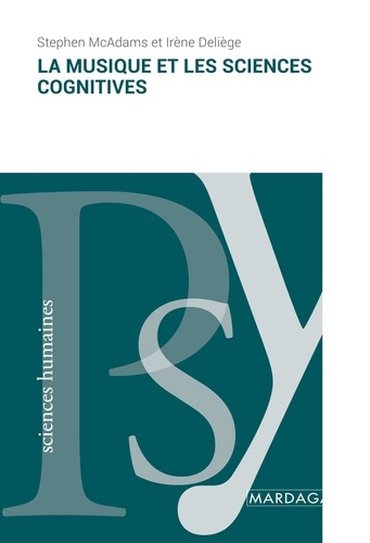 Emprunter La musique et les sciences cognitives livre