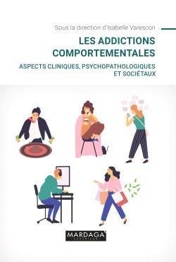 Emprunter Les addictions comportementales. Aspects cliniques, psychopathologiques et sociétaux livre