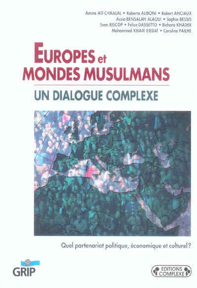 Emprunter Europes et mondes musulmans. Un dialogue complexe livre