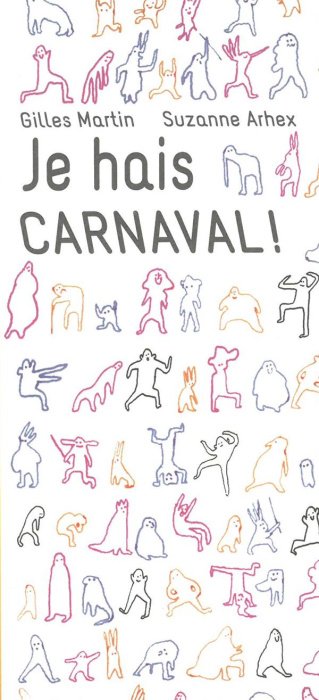 Emprunter Je hais Carnaval ! livre