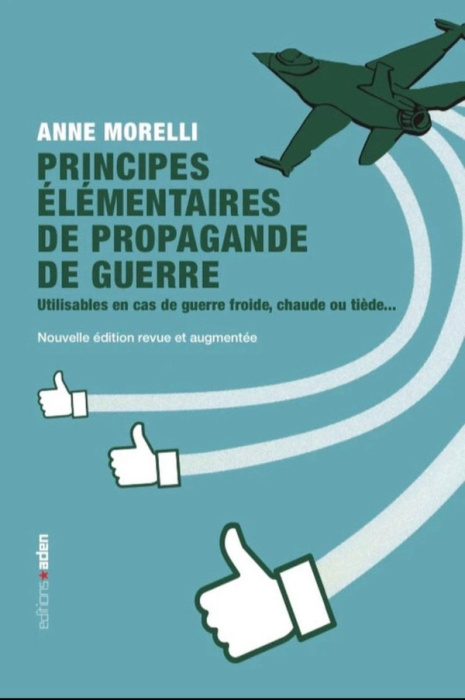 Emprunter Principes élémentaires de propagande de guerre. Utilisables en cas de guerre froide, chaude ou tiède livre