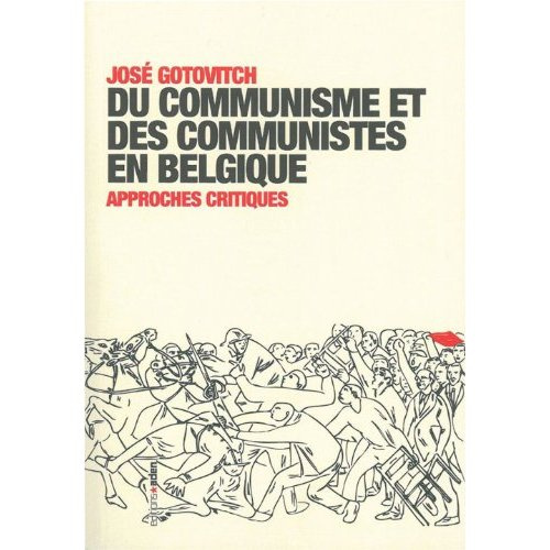 Emprunter Du communisme et des communistes en Belgique. Approches critiques livre