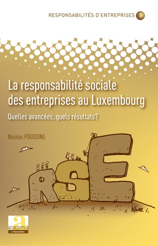 Emprunter La responsabilité sociale des entreprises au Luxembourg. Quelles avancées, quels résultats ? livre